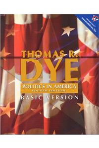 Politics in America, Basic Version (Election Reprint)
