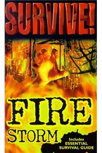 Survive!: Fire Storm