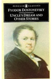 Uncle's Dream And Other Stories