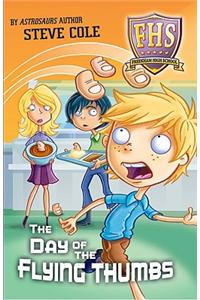 The Day of the Flying Thumbs