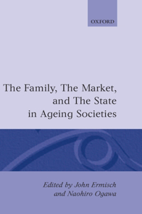 Family, Market, and the State in Ageing Societies