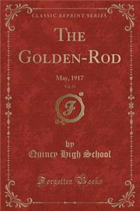 The Golden-Rod, Vol. 27: May, 1917 (Classic Reprint)