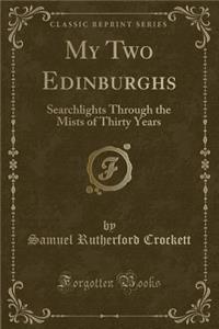 My Two Edinburghs