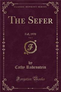 The Sefer, Vol. 1
