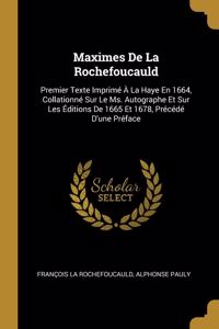 Maximes De La Rochefoucauld