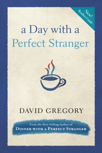 Day with a Perfect Stranger