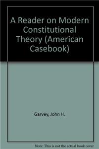 Reader on Modern Constitutional Theory