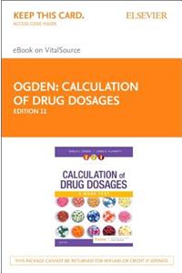 Calculation of Drug Dosages Elsevier eBook on Vitalsource (Retail Access Card)