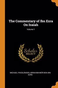 Commentary of Ibn Ezra On Isaiah; Volume 1