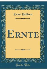 Ernte (Classic Reprint)