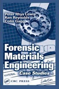 Forensic Materials Engineering: Case Studies [Special Indian Edition - Reprint Year: 2020]