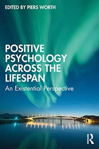 Positive Psychology Across the Lifespan