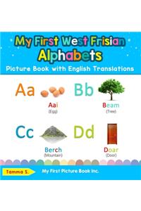 My First West Frisian Alphabets Picture Book with English Translations