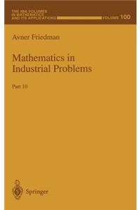 Mathematics in Industrial Problems