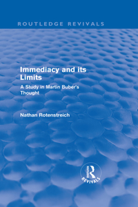 Immediacy and its Limits (Routledge Revivals)