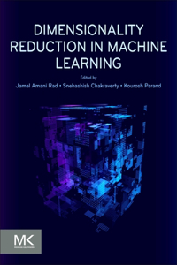 Dimensionality Reduction in Machine Learning