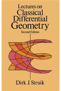 Lectures on Classical Differential Geometry