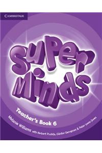 Super Minds Level 6 Teacher's Book