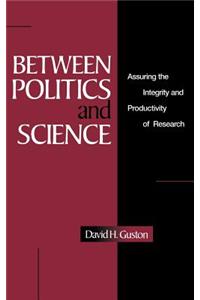 Between Politics and Science