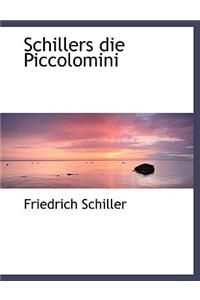 Schillers Die Piccolomini