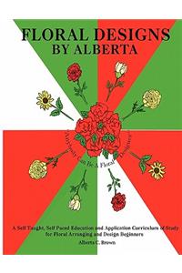 Floral Designs by Alberta
