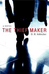 The Thief Maker