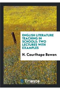 English Literature Teaching in Schools: Two Lectures with Examples