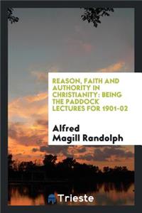 Reason, Faith and Authority in Christianity