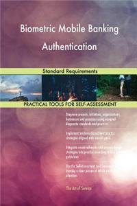 Biometric Mobile Banking Authentication Standard Requirements