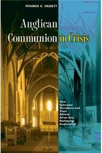 Anglican Communion in Crisis