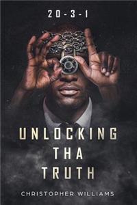 20-3-1: Unlocking Tha Truth