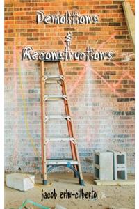 demolitions and reconstructions (poetry)