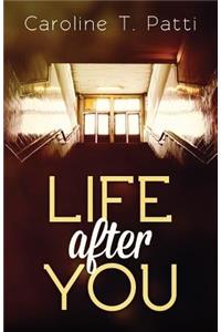 Life After You