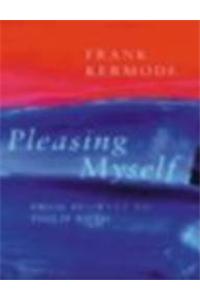 Pleasing Myself