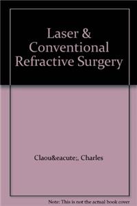 Laser & Conventional Refractive Surgery