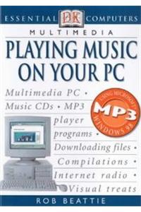 Playing Music On Your Pc