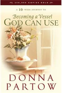 Becoming a Vessel God Can Use