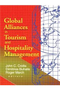 Global Alliances in Tourism and Hospitality Management