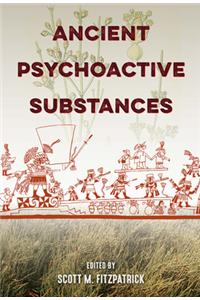 Ancient Psychoactive Substances