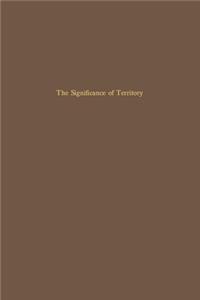 The  Significance of Territory