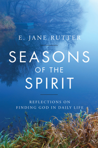 Seasons of the Spirit