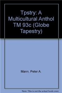 Tpstry: A Multicultural Anthol TM 93c