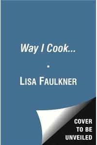 Way I Cook...