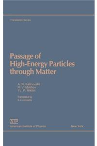 Passage of High Energy Particles through Matter