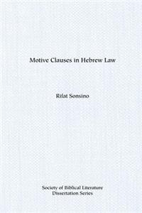 Motive Clauses in Hebrew Law