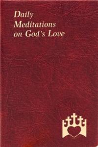 Daily Meditations on God's Love