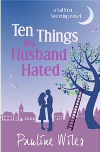 Ten Things My Husband Hated