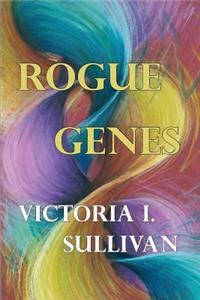 Rogue Genes