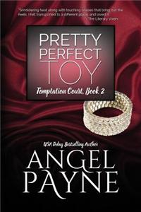 Pretty Perfect Toy -- A Temptation Court Novel