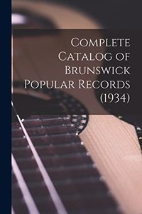 Complete Catalog of Brunswick Popular Records (1934)